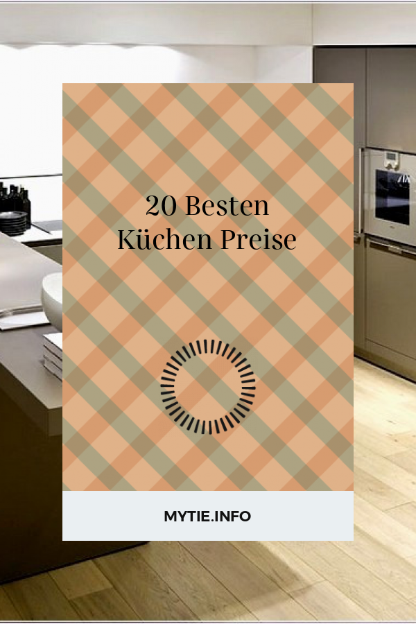 20 Besten Küchen Preise